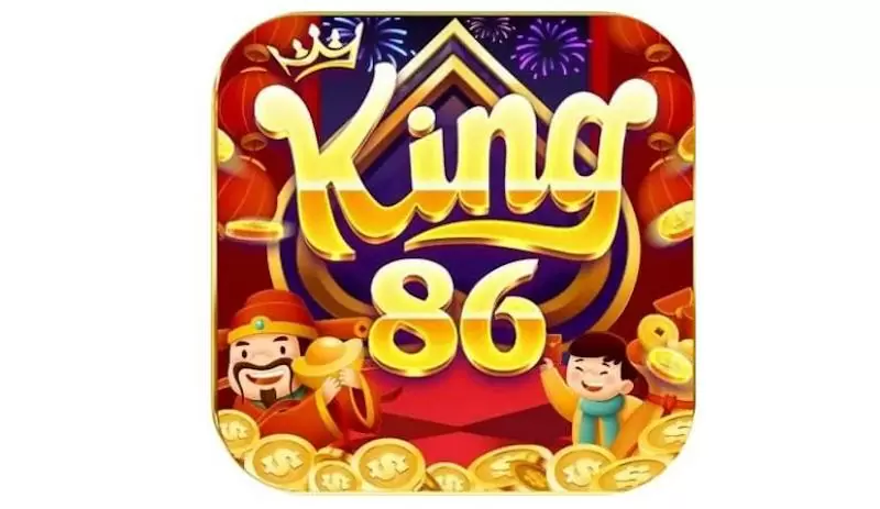 King86 Fun là thương hiệu nổi tiếng uy tín hàng đầu thị trường